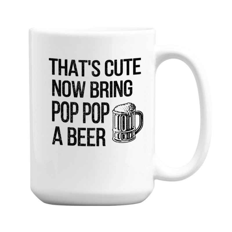 Funny Pop Pop Grandpa Fathers Day Gift Pop Pop Dad 15 Oz Coffee Mug | Artistshot