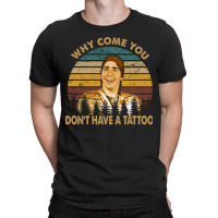 Why Come You Idiocracy Movie I Can Believe You Like Money T-shirt | Artistshot