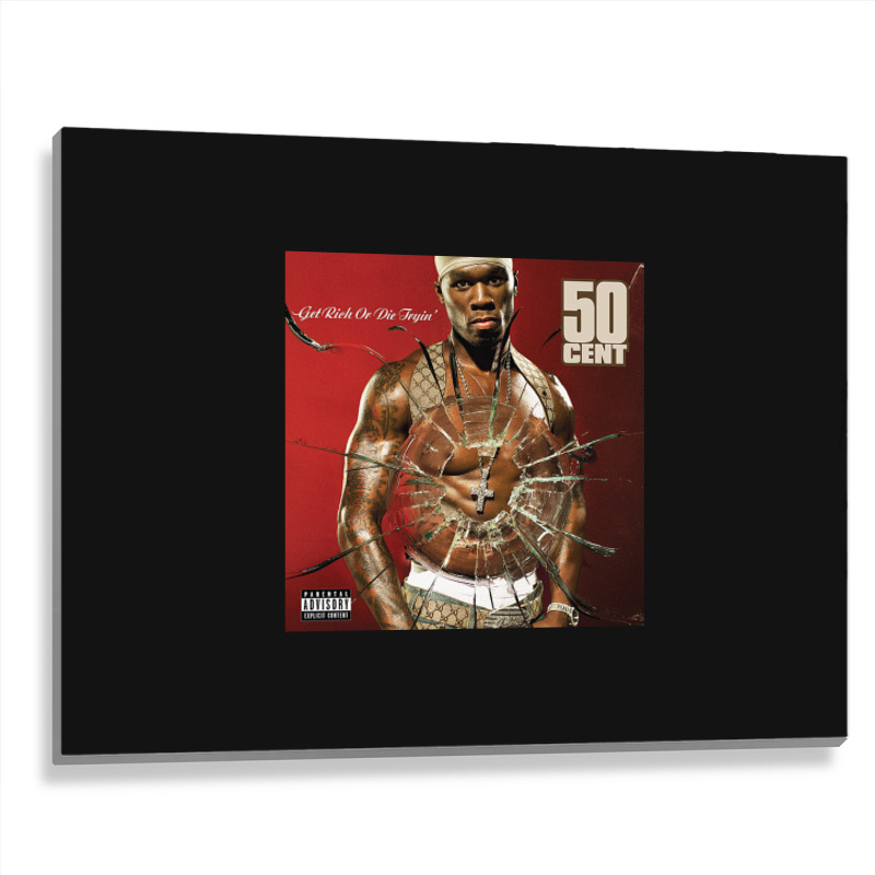 Get Rich Or Die Tryin' Metal Print Horizontal | Artistshot