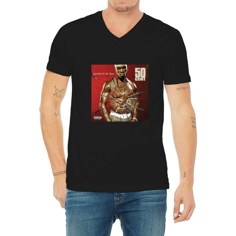 Get Rich Or Die Tryin' V-neck Tee | Artistshot