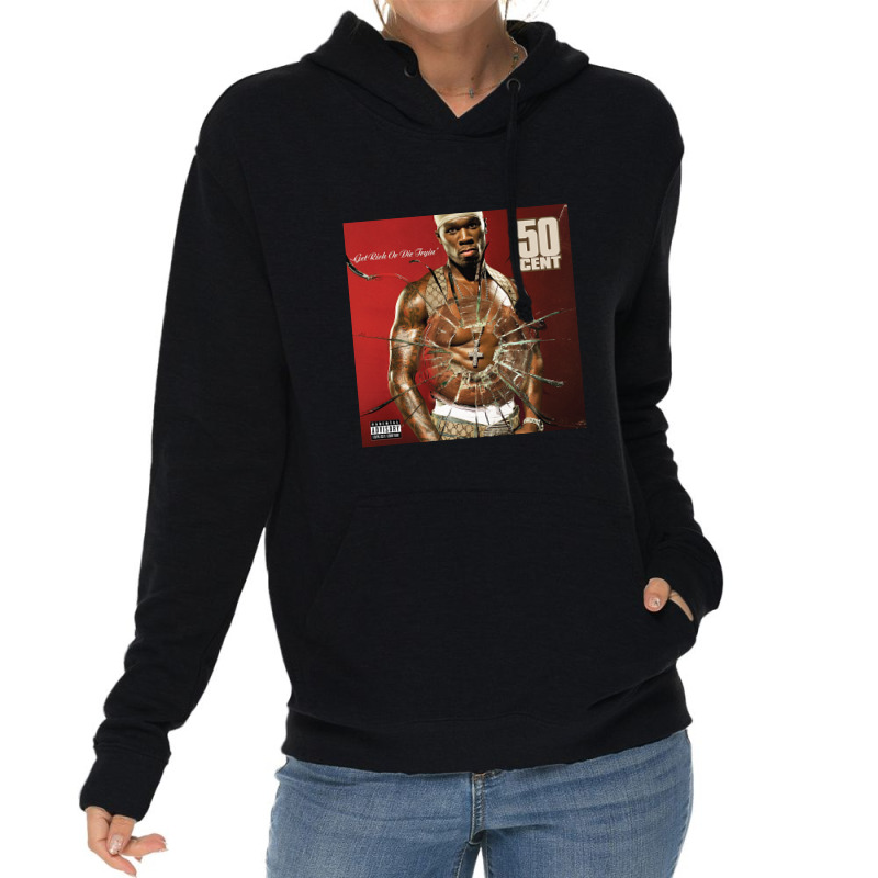 Get Rich Or Die Tryin' Lightweight Hoodie | Artistshot