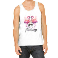 Let's Flamingo Tank Top | Artistshot