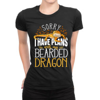 Sorry I Have Plans With My Bearded Dragon Ladies Fitted T-shirt | Artistshot