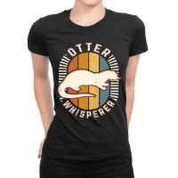 Otter Whisperer Vintage Classic Retro Animal Love Ladies Fitted T-shirt | Artistshot