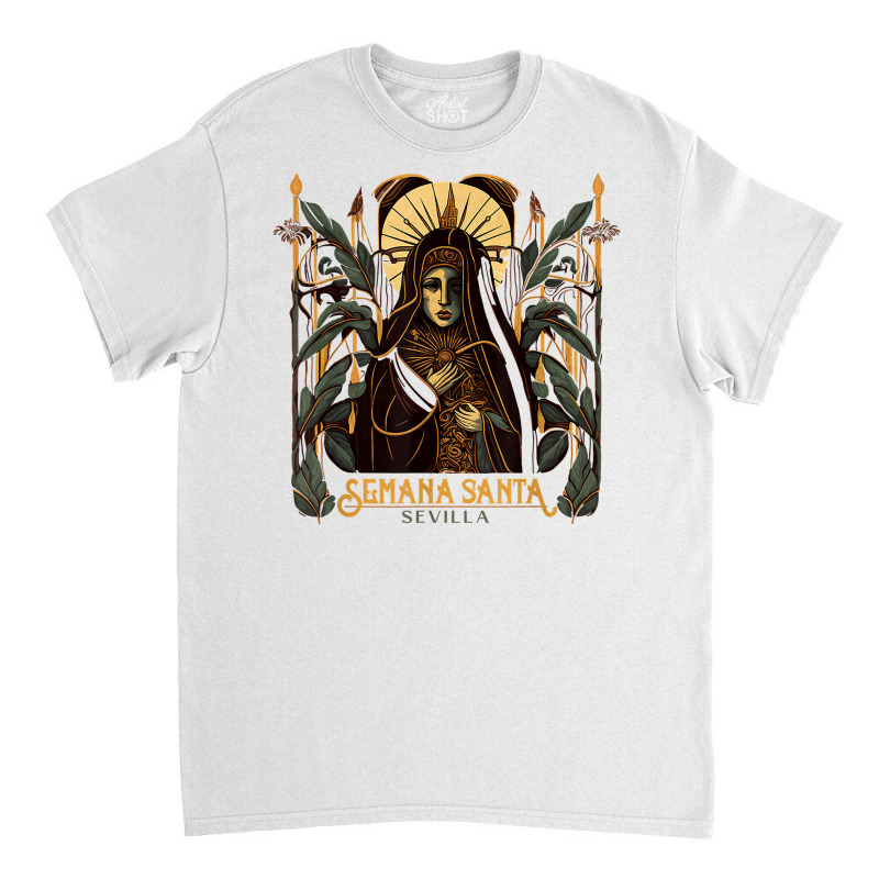 Illustration Of The Virgin Holy Week In Seville T Shirt Classic T-shirt | Artistshot