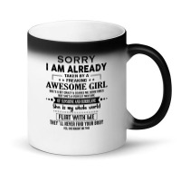 Sorry I Am Already Taken 1 Magic Mug | Artistshot