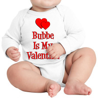 Kids Bubbe Is My Valentine Yiddish Jewish Grandchild T Shirt Long Sleeve Baby Bodysuit | Artistshot