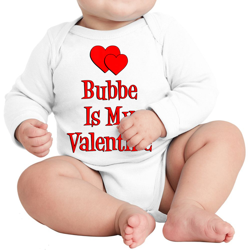 Kids Bubbe Is My Valentine Yiddish Jewish Grandchild T Shirt Long Sleeve Baby Bodysuit | Artistshot