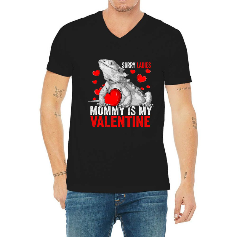 Sorry Ladies Mommy Is My Valentine Bearded Dragon Rescue V-Neck Tee by AURRADILLARD | Artistshot