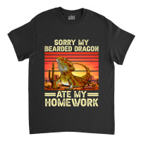 Sorry My Bearded Dragon Ate My Homework 1 2 Classic T-shirt | Artistshot