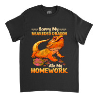 Sorry My Bearded Dragon Ate My Homework 2 2 Classic T-shirt | Artistshot