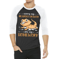 Sorry My Bearded Dragon Ate My Homework 31 3/4 Sleeve Shirt | Artistshot