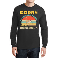 Sorry My Bearded Dragon Ate My Homework Funny Student Long Sleeve Shirts | Artistshot