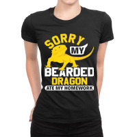 Sorry My Bearded Dragon Ate My Homework Lizard Lover Ladies Fitted T-shirt | Artistshot