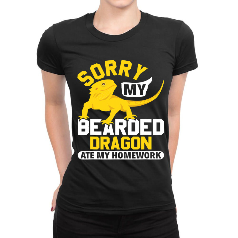 Sorry My Bearded Dragon Ate My Homework Lizard Lover Ladies Fitted T-Shirt by AURRADILLARD | Artistshot