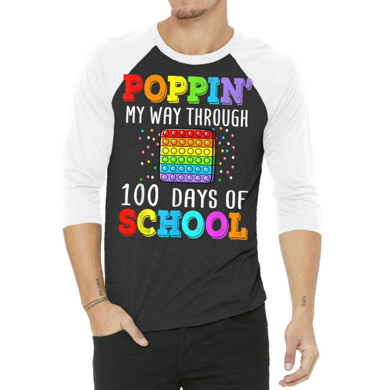 Poppin My Way Through 100 Days Of School Colorful Boy Girl T Shirt 3/4 Sleeve Shirt | Artistshot