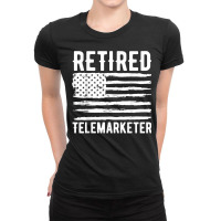 Retired Telemarketer Profession American Flag T Shirt Ladies Fitted T-shirt | Artistshot