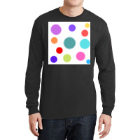 Different Colours And Sizes Circles On White Paper Long Sleeve Shirts | Artistshot