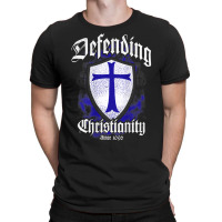 Crusader Knights Templar Warrior Of God Defending T Shirt T-shirt | Artistshot