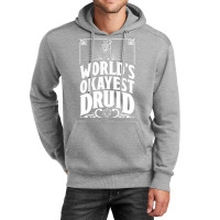 D&d Worlds Okayest Druid Unisex Hoodie | Artistshot