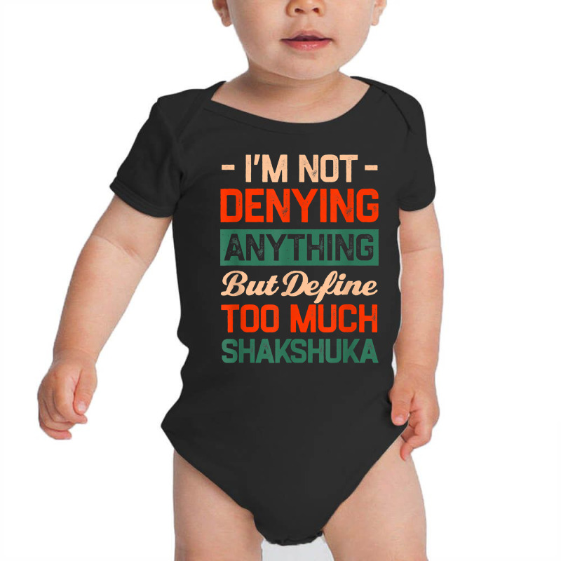 Define Too Much Shakshuka Funny Egg Dish Humor Chakchouka T Shirt Baby Bodysuit by annalfreddr3 | Artistshot