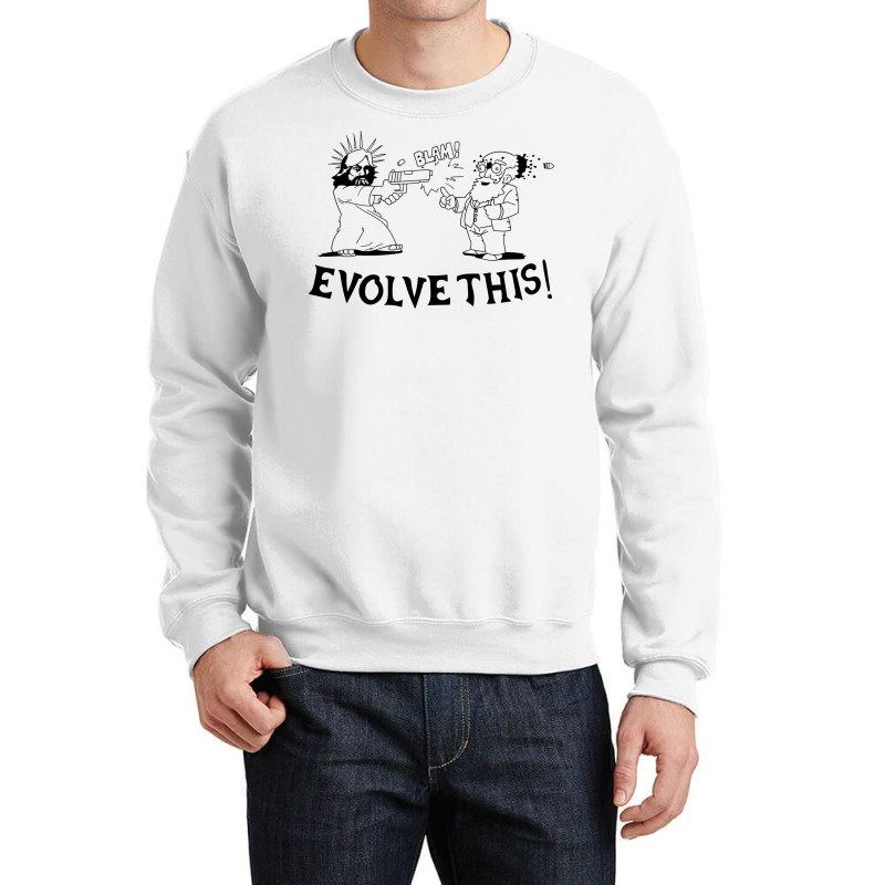 Jesus And Darwin   Evolve This Crewneck Sweatshirt by legohtashyap | Artistshot