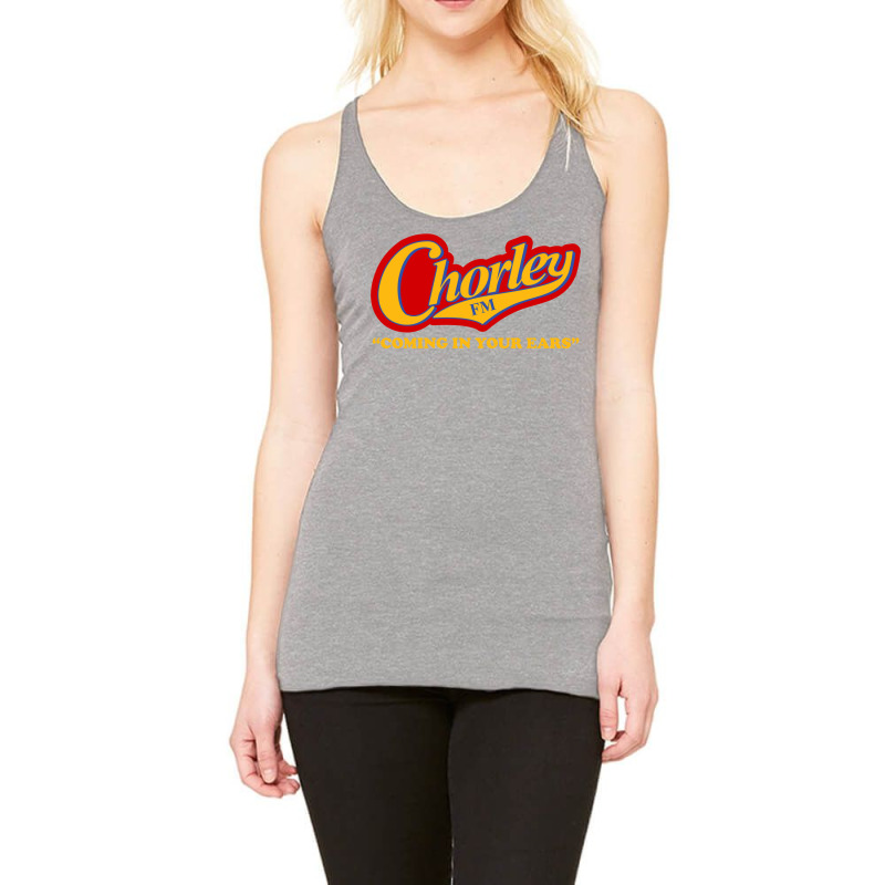 Chorley Fm   Coming In Your Ears Racerback Tank by bonayaassisih | Artistshot