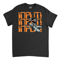 Johnny Five Input Classic T-shirt | Artistshot