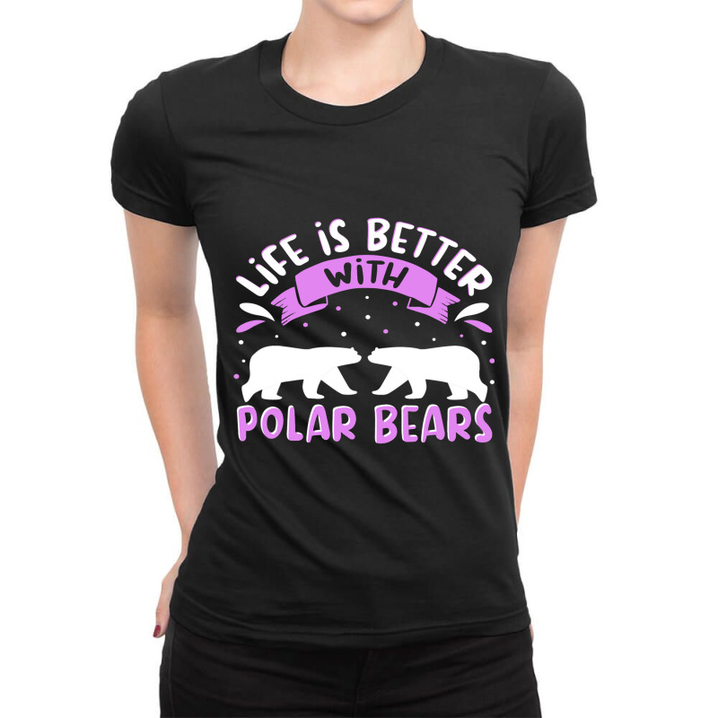 Polar Bear Quote Cool Polar Bears Apparel For Women Girls 6 Ladies Fitted T-Shirt by SCOTTALLENZ | Artistshot