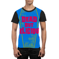 Dead But Delicious   Funny Goth Vampire Quote Graphic T-shirt | Artistshot