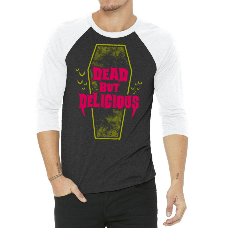 Dead But Delicious   Funny Goth Vampire Quote 3/4 Sleeve Shirt | Artistshot