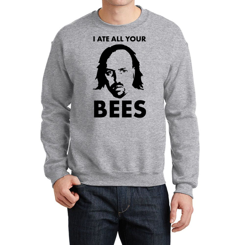 Manny I Ate All Your Bees Crewneck Sweatshirt by mentszerbyh | Artistshot