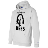 Manny I Ate All Your Bees Champion Hoodie | Artistshot