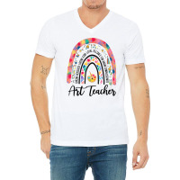 Art Teacher Rainbow Caring Dedicated Loving Vintage T Shirt V-neck Tee | Artistshot