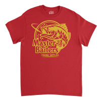 Master Baiters Classic T-shirt | Artistshot