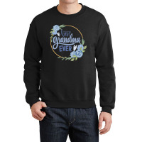 Best Grandma Crewneck Sweatshirt | Artistshot