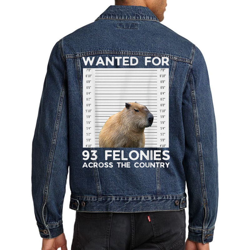 Capybara Mugshot Wanted For 93 Felonies Across The Country T Shirt Men Denim Jacket | Artistshot