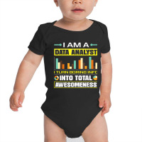 Data Analytics Data Engineering Funny Data Analyst Joke T Shirt Baby Bodysuit | Artistshot