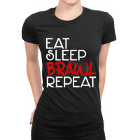 Eat Sleep Brawl Repeat Gamer Gamer Game Kinder Star T Shirt Ladies Fitted T-shirt | Artistshot