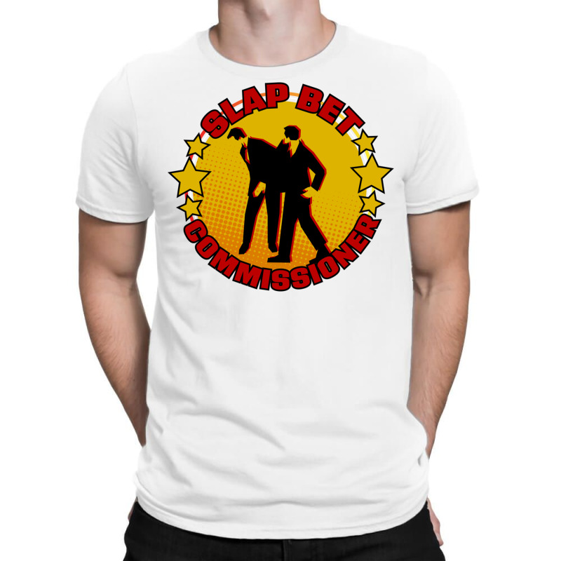 Slap Bet Commissioner T-shirt | Artistshot