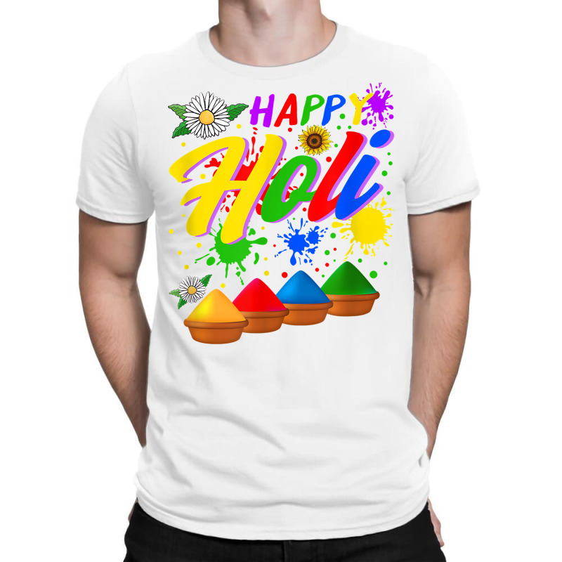 Happy Holi Festival Colors Festival Holi Festival Lover Holi T Shirt T-shirt | Artistshot