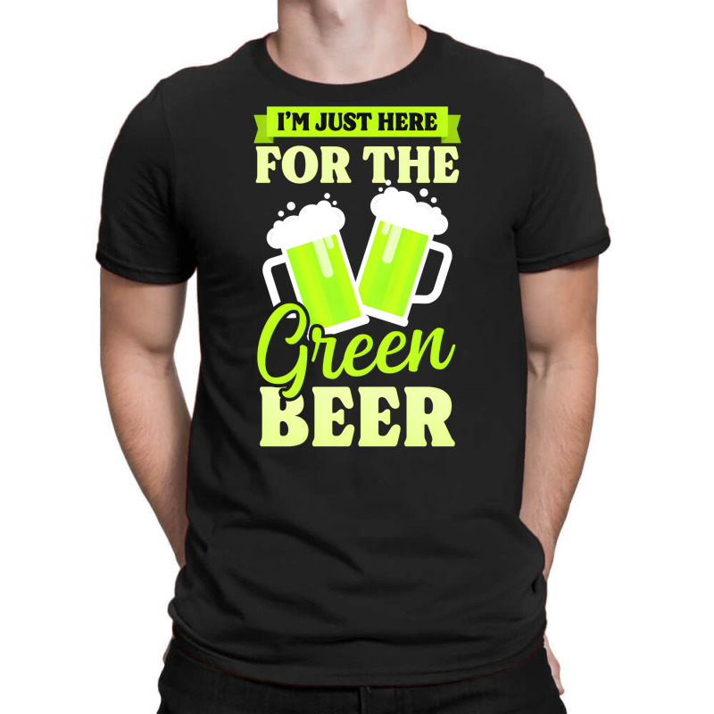 Artistshot Hot Trend Funny St Patricks Day Shirt   Here For Green Beer T-shirt | Artistshot