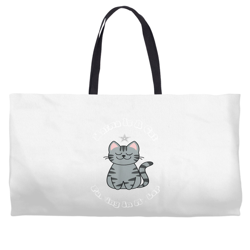 Karma Is A Cat Purring In My Lap Cat Lover T Shirt Weekender Totes | Artistshot