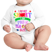 Teacher Day I'm Not Short I'm Pre K Teacher Size T Shirt Long Sleeve Baby Bodysuit | Artistshot