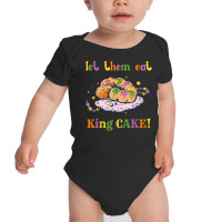 Let Them Eat King Cake Mardi Gras Outfit Beads Party Costume T Shirt Baby Bodysuit | Artistshot