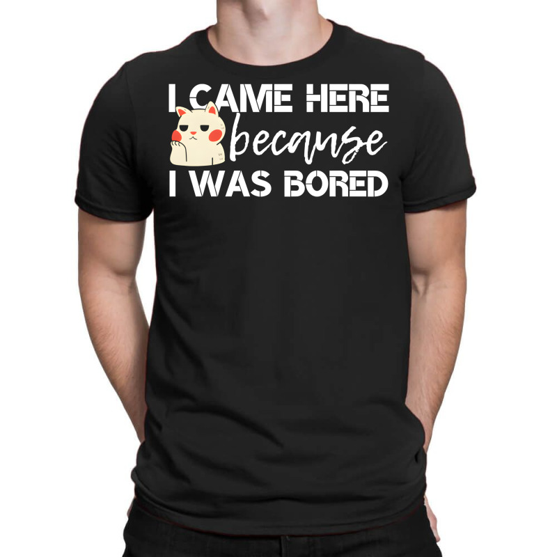 Artistshot Limited Edition Bored Boring Cat Cats Come Cute Fun Funny F T-shirt | Artistshot