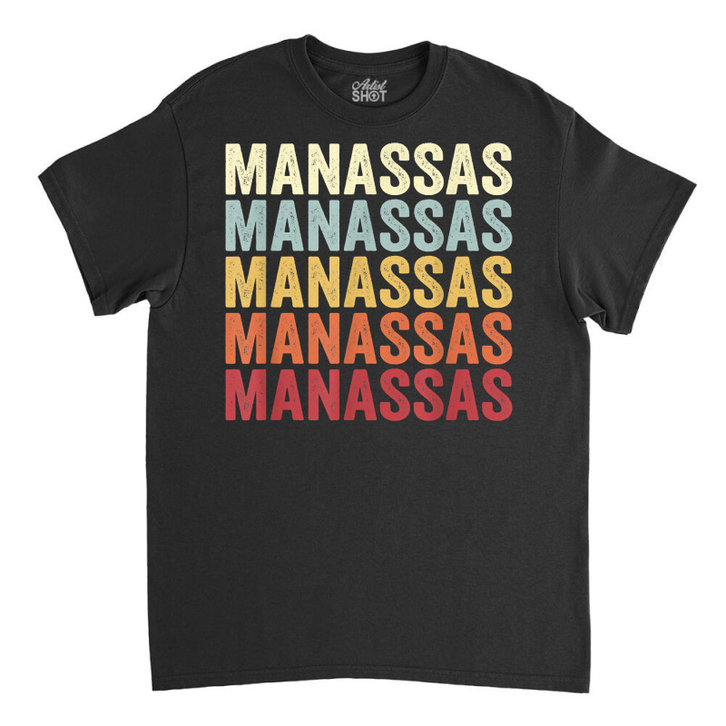 Manassas Virginia Manassas Va Retro Vintage Text T Shirt Classic T-shirt by mal1o2poncio | Artistshot