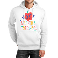 Cute Maestra Teacher T Shirt Unisex Hoodie | Artistshot