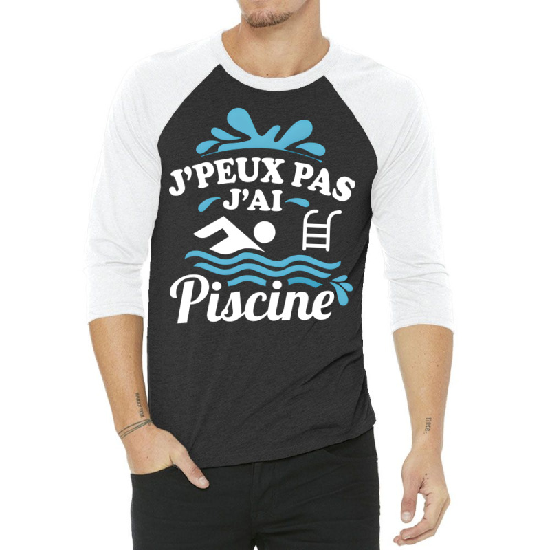 Artistshot Limited Edition Homme Je Peux Pas Jai Piscine Natation Pisc 3/4 Sleeve Shirt | Artistshot