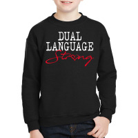 Dual Language Strong School Shirt Bilingual Teacher Gift Youth Sweatshirt | Artistshot